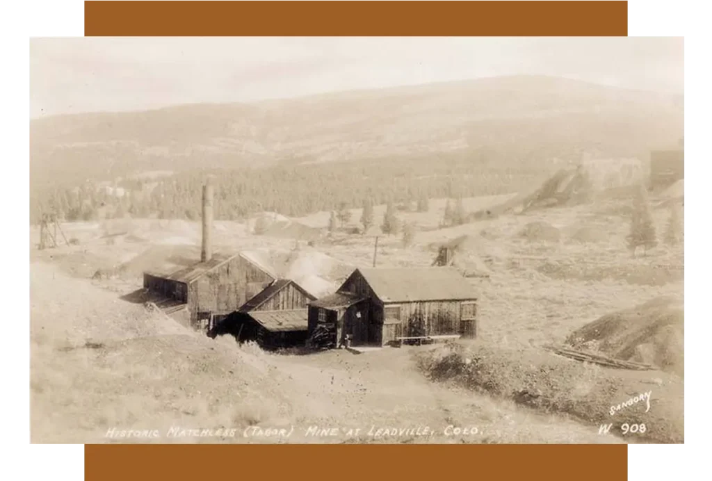 The Matchless Mine in Leadville Colorado